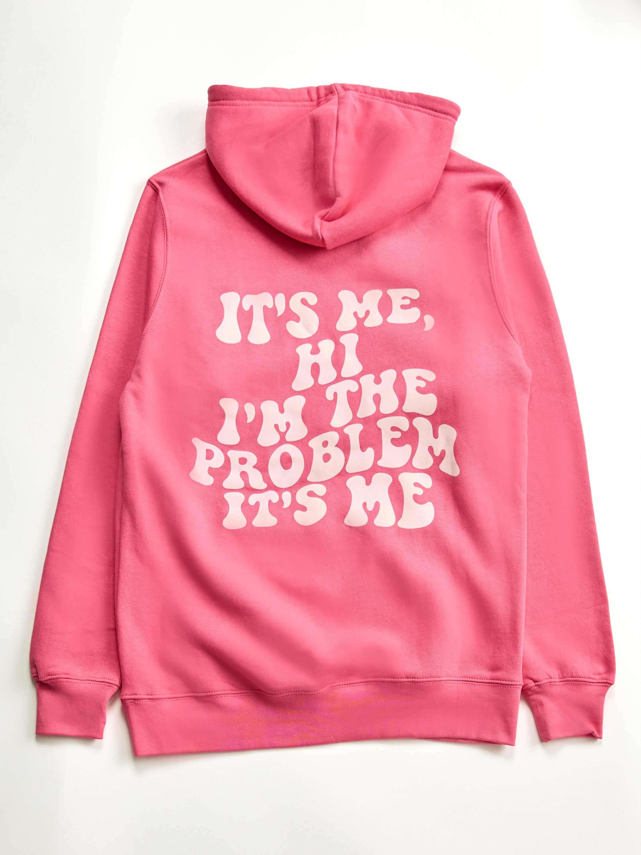I'm The Problem Hoodie