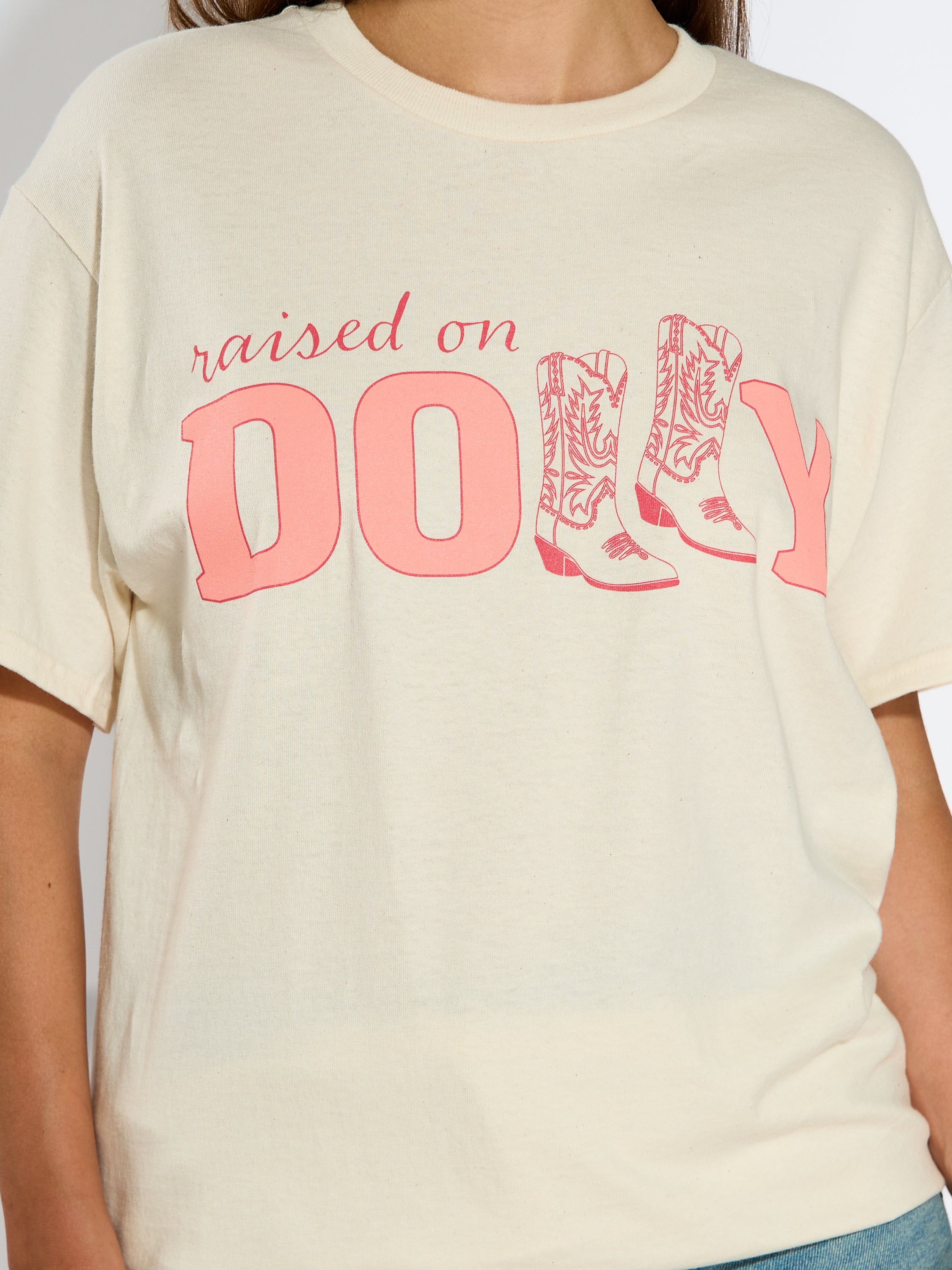 Raised on Dolly Tee